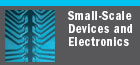 Small scale devices